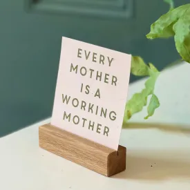 Mini Motivational Mother Prints With Oak Stand