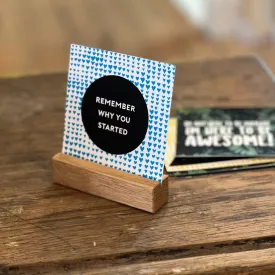 Mini Motivational Prints With Oak Stand